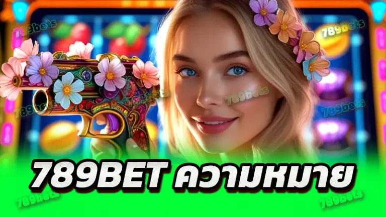 789bet ความหมาย